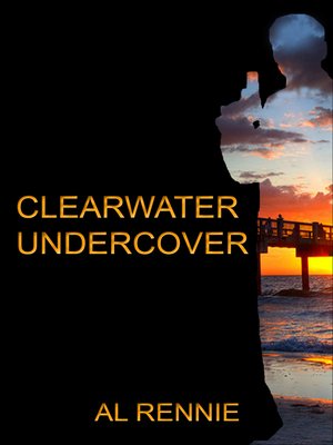 cover image of Clearwater Undercover